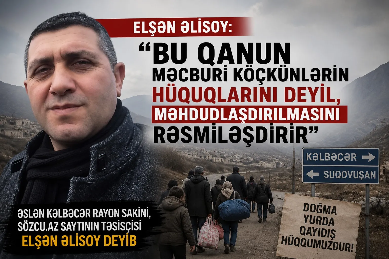 Elşən Əlisoy: “Başqa rayonda ev vermək məcburi köçkünü öz yurduna qaytarmaq demək deyil”